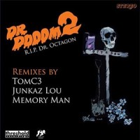 RIP Dr. Octagon Remixes